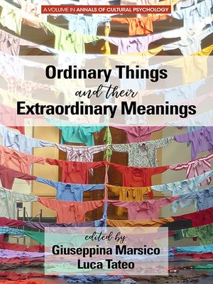 cover image of Ordinary Things and Their Extraordinary Meanings
